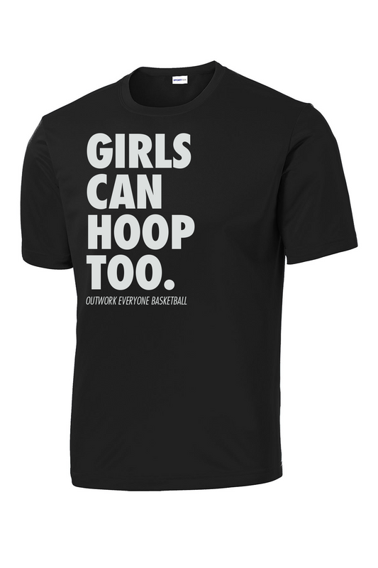 Girls Can Hoop Too Dri-Fit (Black)